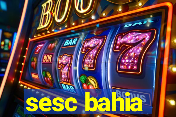 sesc bahia